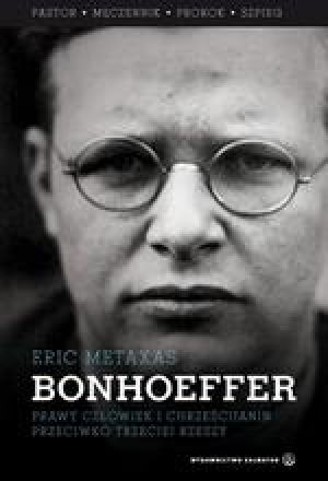 Bonhoeffer: Pastor, Męczennik, Prorok, Szpieg