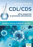 CDL/CDS Silne Wsparcie W Procesie Zdrowienia Zwalcza Wirusy, Bakterie I Grzyby (2017)