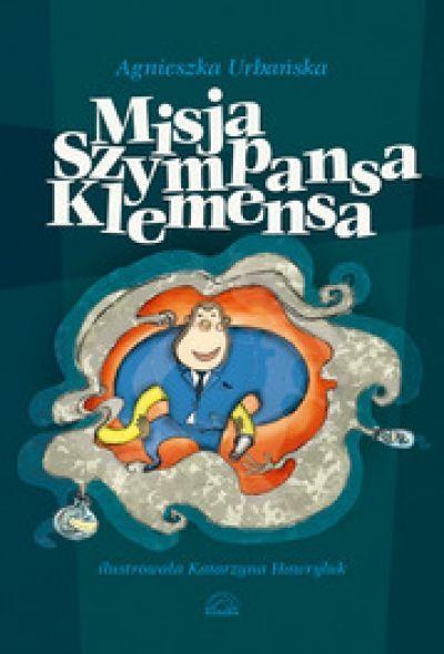 Misja Szympansa Klemensa (2013)