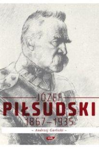 Józef Piłsudski 1867-1935 [2017]