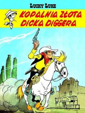 Lucky Luke Tom 1 Kopalnia Złota Dicka Diggera