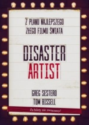 Disaster Artist Z Planu Najlepszego Złego Filmu Świata