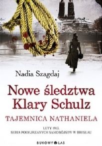 Nowe Śledztwa Klary Schulz. Tajemnica Nathaniela (2017)