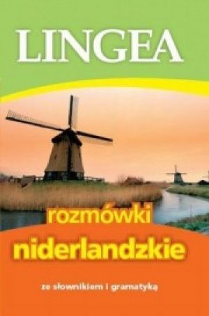 Rozmówki Niderlandzkie Ze Słownikiem I Gramatyką