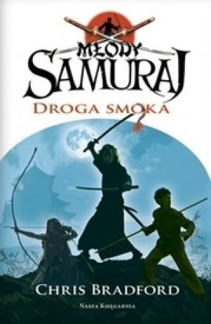 Młody Samuraj Tom 3 Droga Smoka