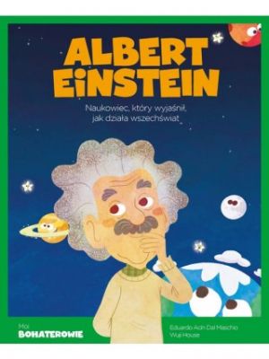 Moi Bohaterowie - Albert Einstein