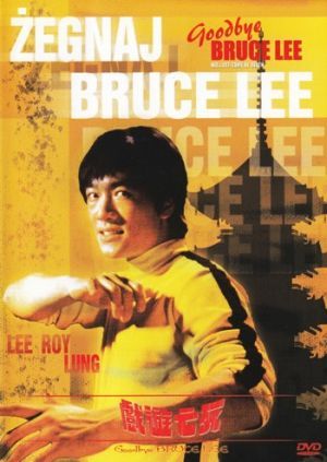 Żegnaj Bruce Lee