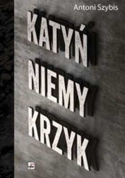 Katyń. Niemy Krzyk (2015)