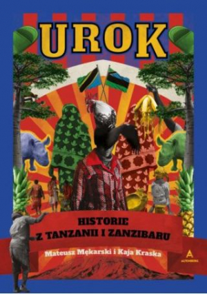 Urok. Historie Z Tanzanii I Zanzibaru