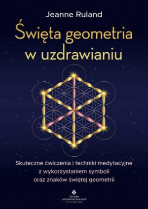 Święta Geometria W Uzdrawianiu [2023]