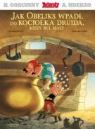 Asteriks: Jak Obeliks Wpadł Do Kociołka Druida, Kiedy Był Mały