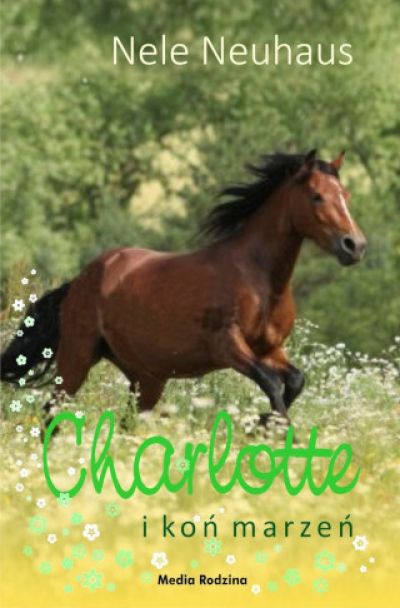 Charlotte I Koń Marzeń Tom 1 Charlotte [2021]