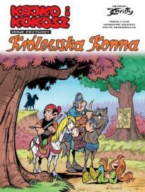 Kajko I Kokosz: Nowe Przygody Tom 3 Królewska Konna