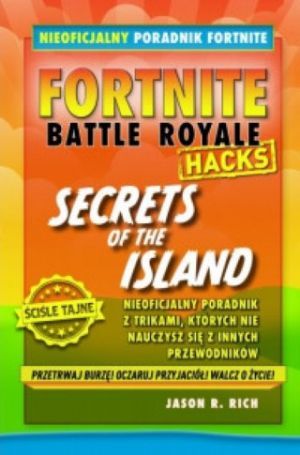 Fortnite Battle Royal Hacks Secrets Of The Island