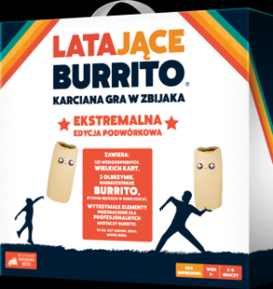 Latające Burrito: Ekstremalna Edycja Podwórkowa