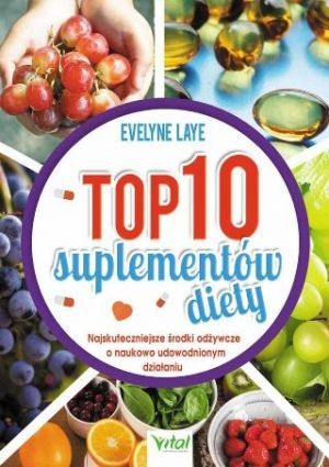 Top 10 Suplementów Diety Najskuteczniejsze Środki Odżywcze O Naukowo Udowodnionym Działaniu