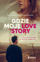 Gdzie Moje Love Story [2022]