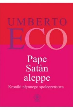 Pape Satan Aleppe Kroniki Płynnego Społeczeństwa