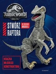 Jurassic World 2. Stwórz Raptora. Książka Młodego Konstruktora