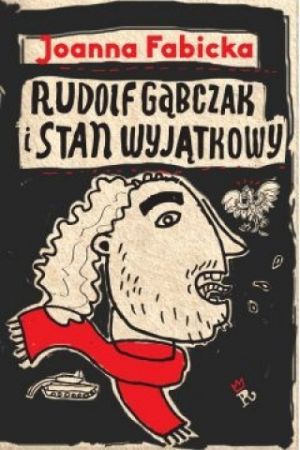 Rudolf Gąbczak I Stan Wyjątkowy