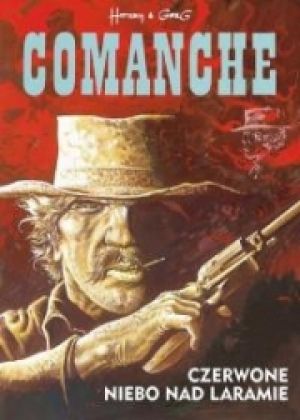 Comanche Tom 4 Czerwone Niebo Nad Laramie [2016]