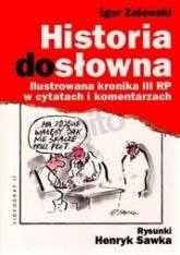 Historia Dosłowna Ilustrowana Kronika III RP W Cytatach I Komentarzach