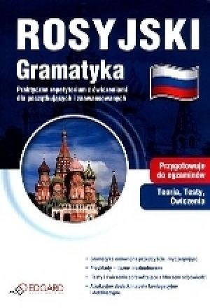 Rosyjski Gramatyka Praktyczne Repetytorium Z Ćwiczeniami Dla Początkujących I Zaawansowanych
