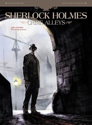 Sherlock Holmes: Crime Alleys - 1 - Pierwsza Sprawa