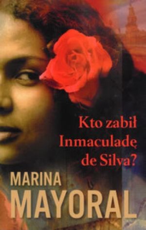 Kto Zabił Inmaculadę De Silva?