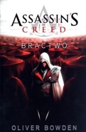 Assassin&#039;s Creed. Bractwo