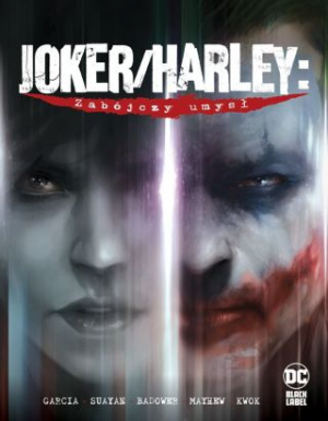 Joker/Harley. Zabójczy Umysł