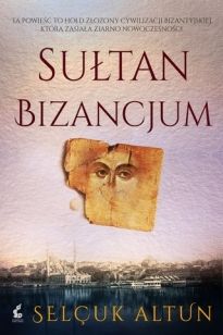 Sułtan Bizancjum [2018]