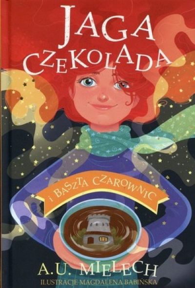 Jaga Czekolada I Baszta Czarownic [2017]