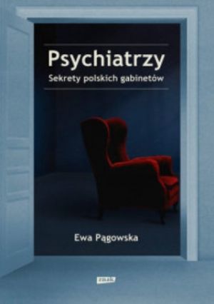 Psychiatrzy Sekrety Polskich Gabinetów
