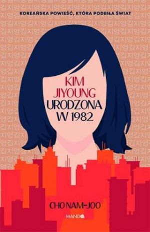 Kim Jiyoung Urodzona W 1982 [2021]