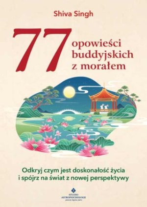 77 Opowieści Buddyjskich Z Morałem [2023]
