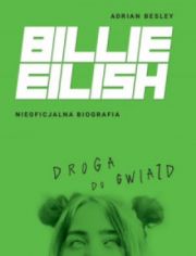Billie Eilish Droga Do Gwiazd Nieoficjalna Biografia