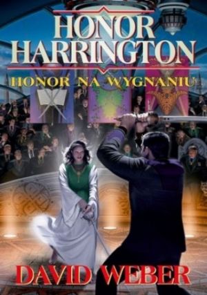 Honor Harrington 5 Honor Na Wygnaniu [2014]
