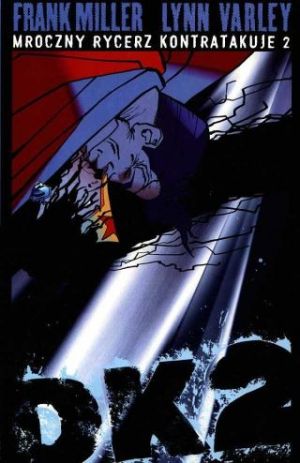 Batman: Mroczny Rycerz Kontratakuje 2