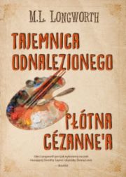 Tajemnica Odnalezionego Płótna Cezanne&#039;a