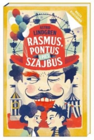 Rasmus, Pontus I Pies Szajbus
