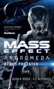 Mass Effect Andromeda Nexus Początek