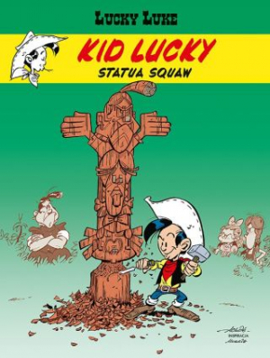 Lucky Luke. Kid Lucky. Statua Squaw