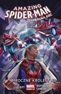 Amazing Spider-Man: Globalna Sieć Tom 2 Mroczne Królestwo