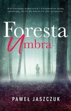 Foresta Umbra [2017]