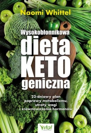 Wysokobłonnikowa Dieta Ketogeniczna (2021)
