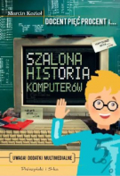 Szalona Historia Komputerów [2022]