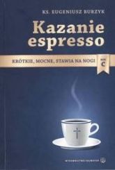 Kazanie Espresso. Rok C