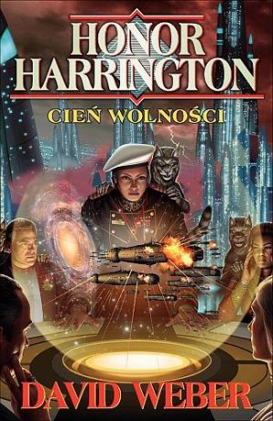 Honor Harrington 20 Cień Wolności [2014]