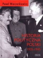 Historia Polityczna Polski 1935-1945